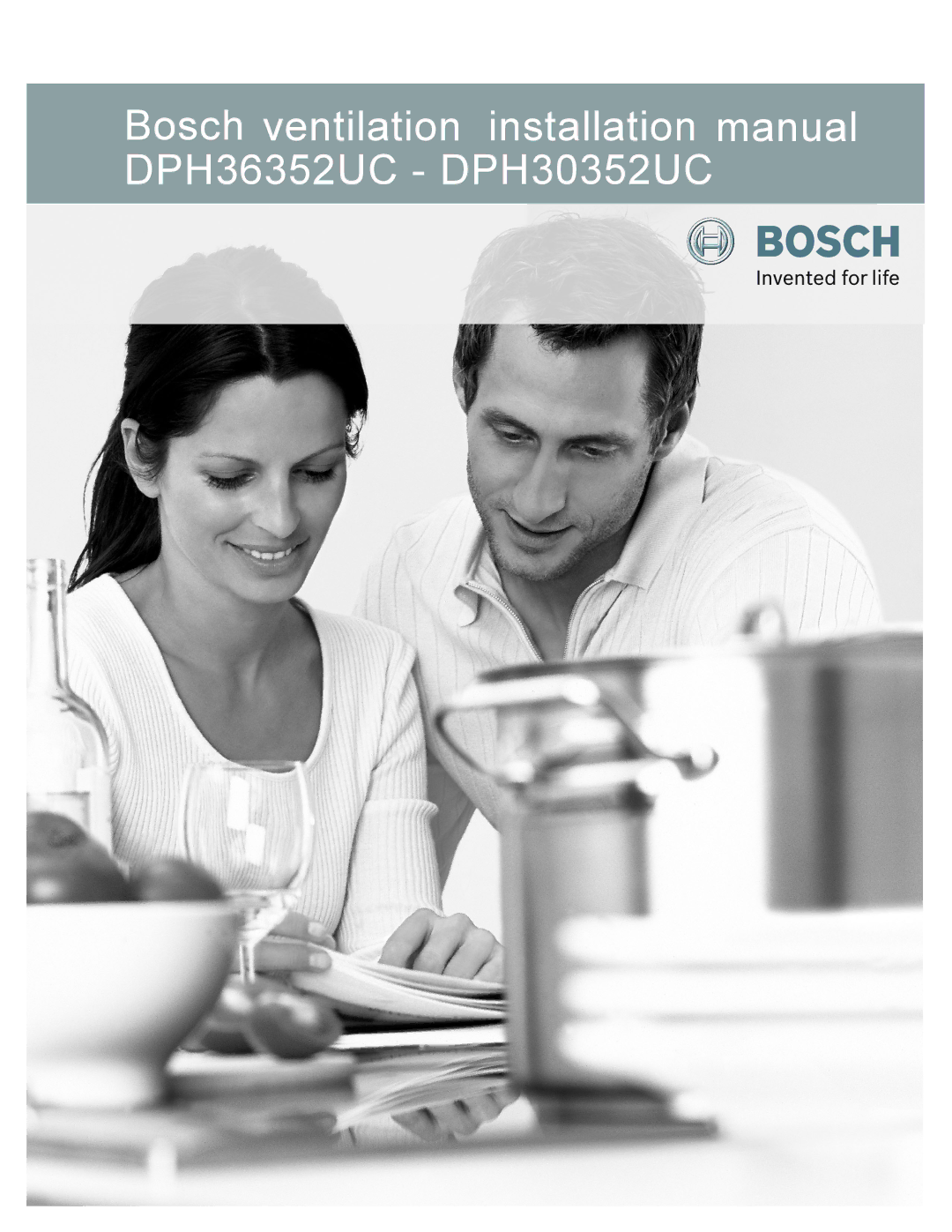 Bosch Appliances installation manual Bosch ventilation installation manual DPH36352UC DPH30352UC 