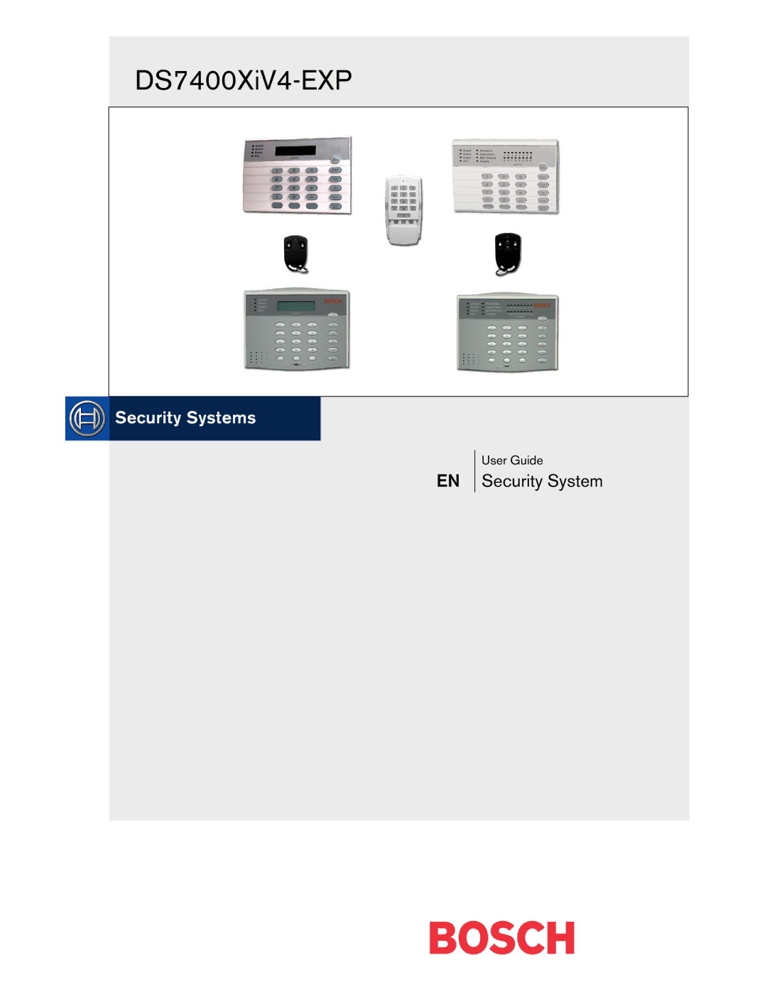 Bosch Appliances DS7400XIV4-EXP manual DS7400XiV4-EXP, User Guide 