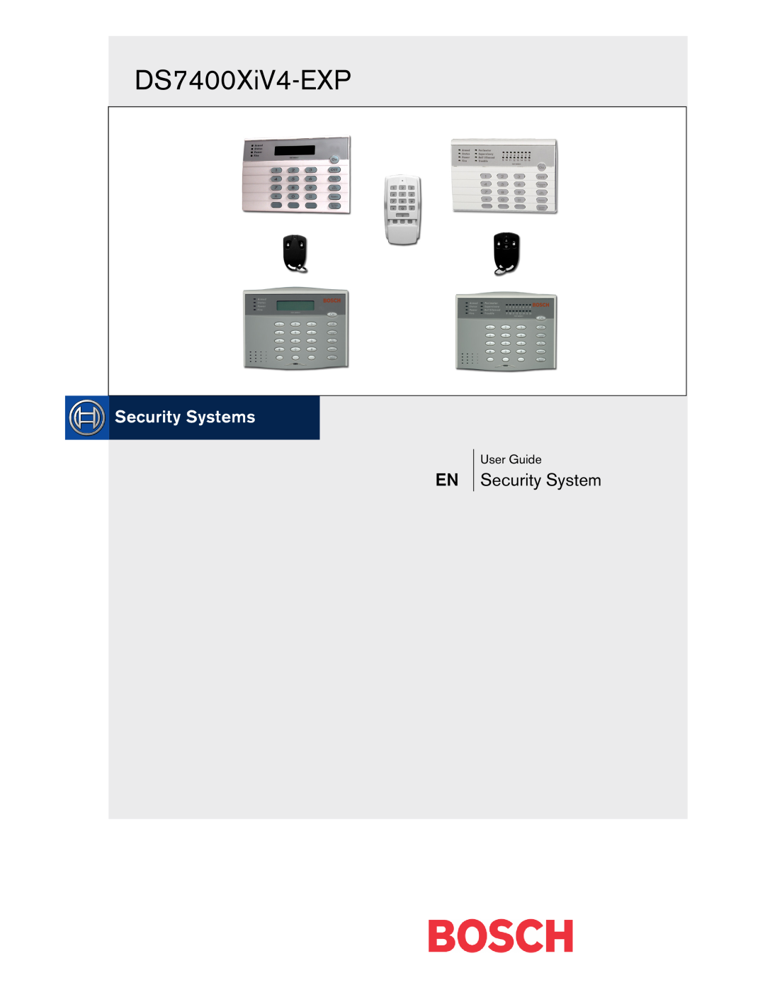 Bosch Appliances DS7400XIV4-EXP manual User Guide, DS7400XiV4-EXP, Security System 
