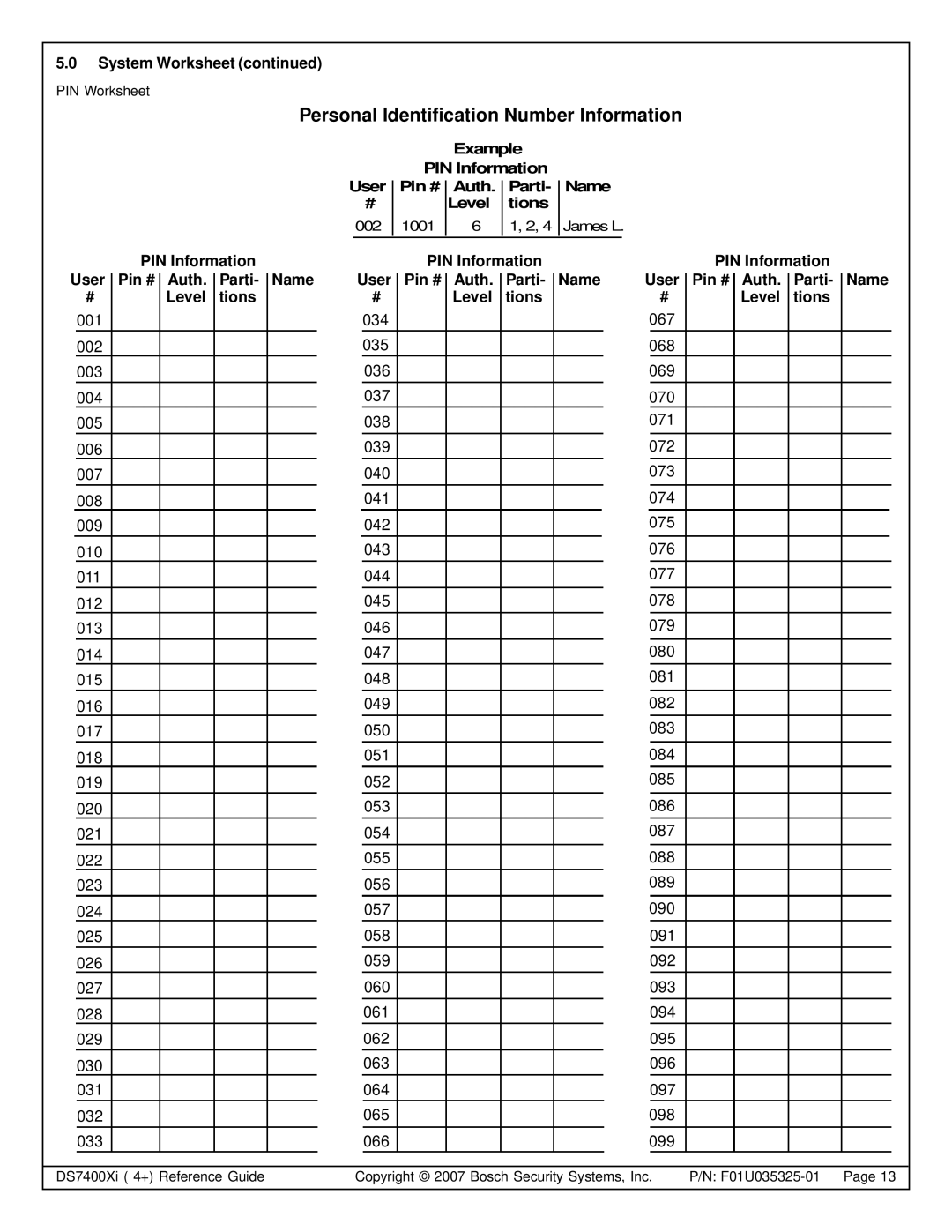 Bosch Appliances DS7447E, DS7445I, DS7400XI Personal Identification Number Information, System Worksheet, 002 1001 James L 