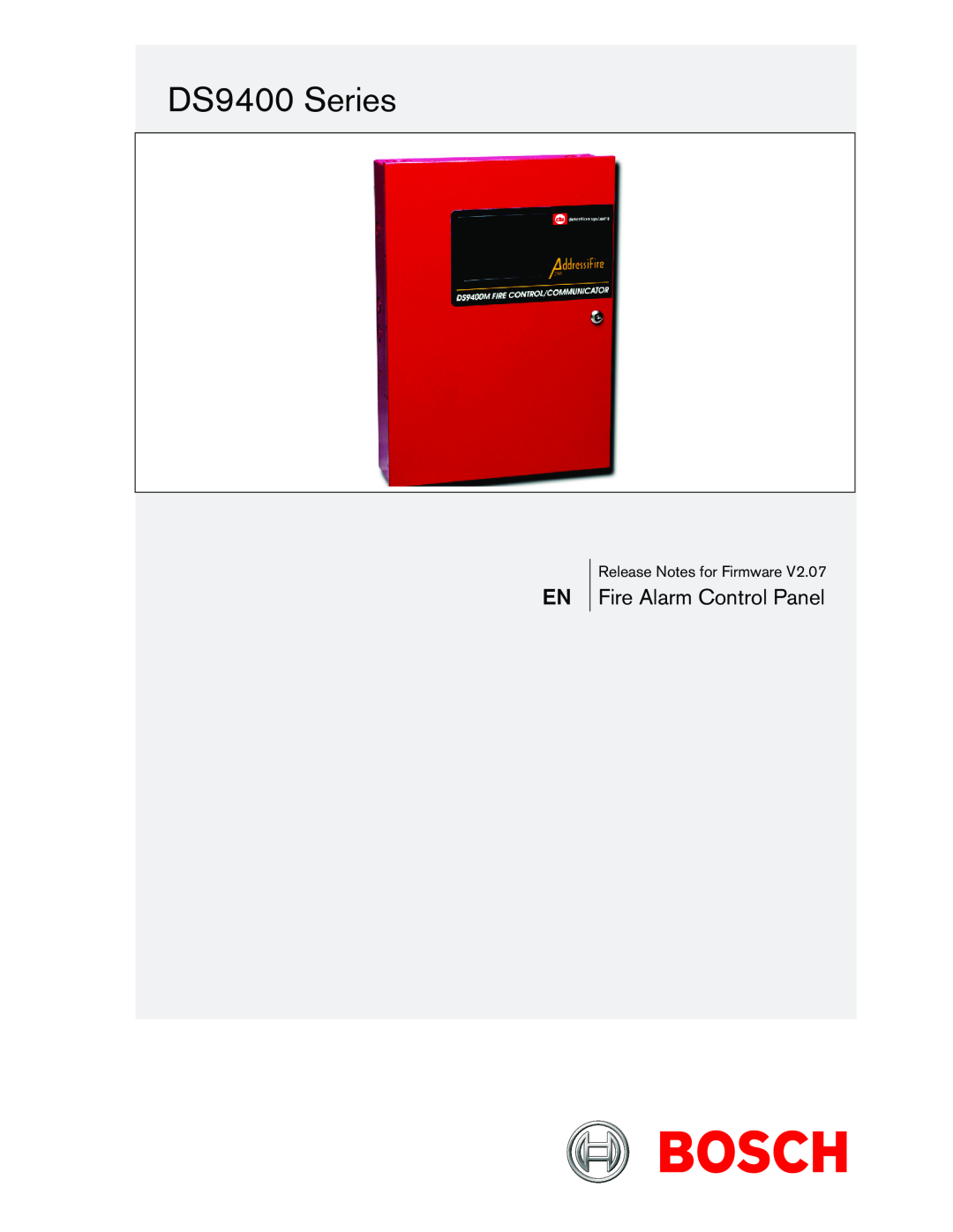 Bosch Appliances manual DS9400 Series, Fire Alarm Control Panel 
