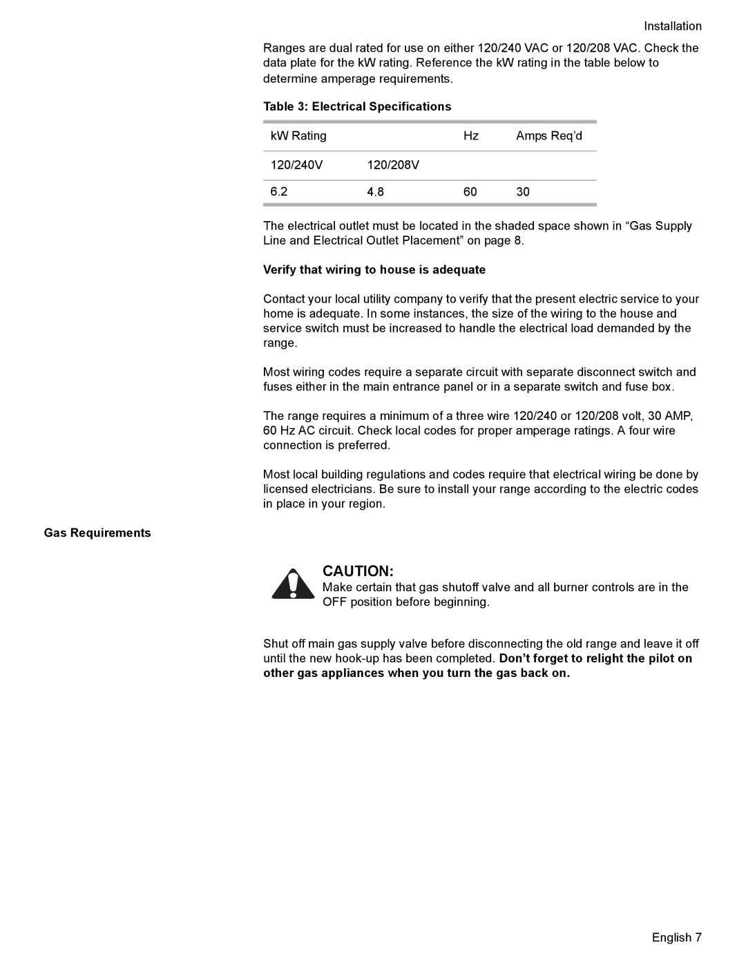 Bosch Appliances Dual-Fuel Slide-In Range Electrical Specifications, Verify that wiring to house is adequate 