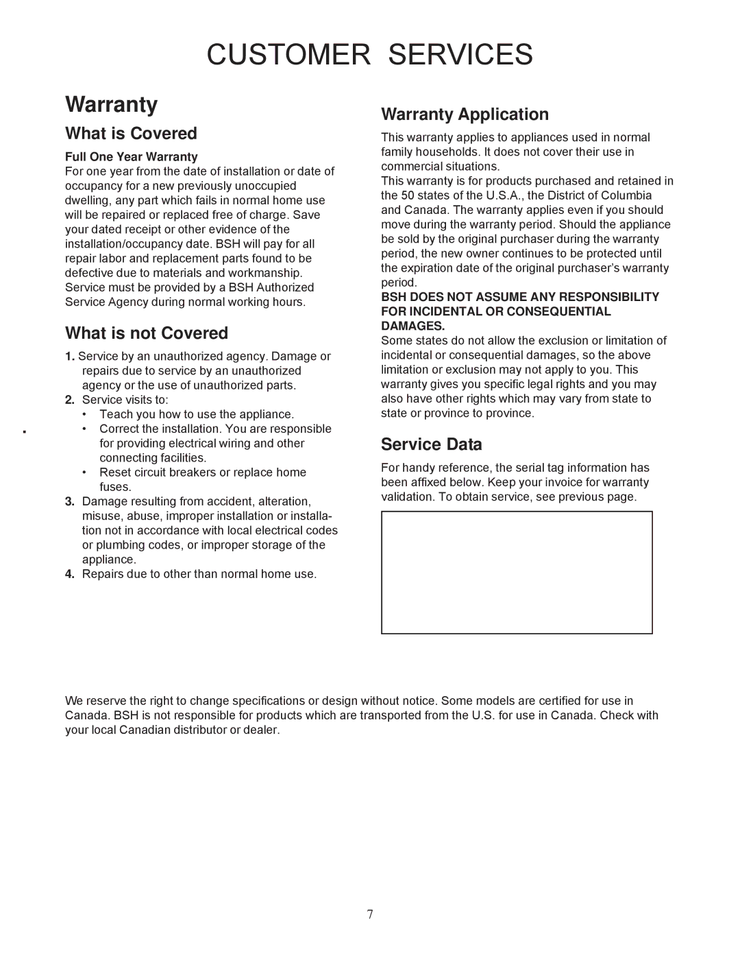 Bosch Appliances DUH30252UC manual What is Covered, What is not Covered, Warranty Application, Service Data 