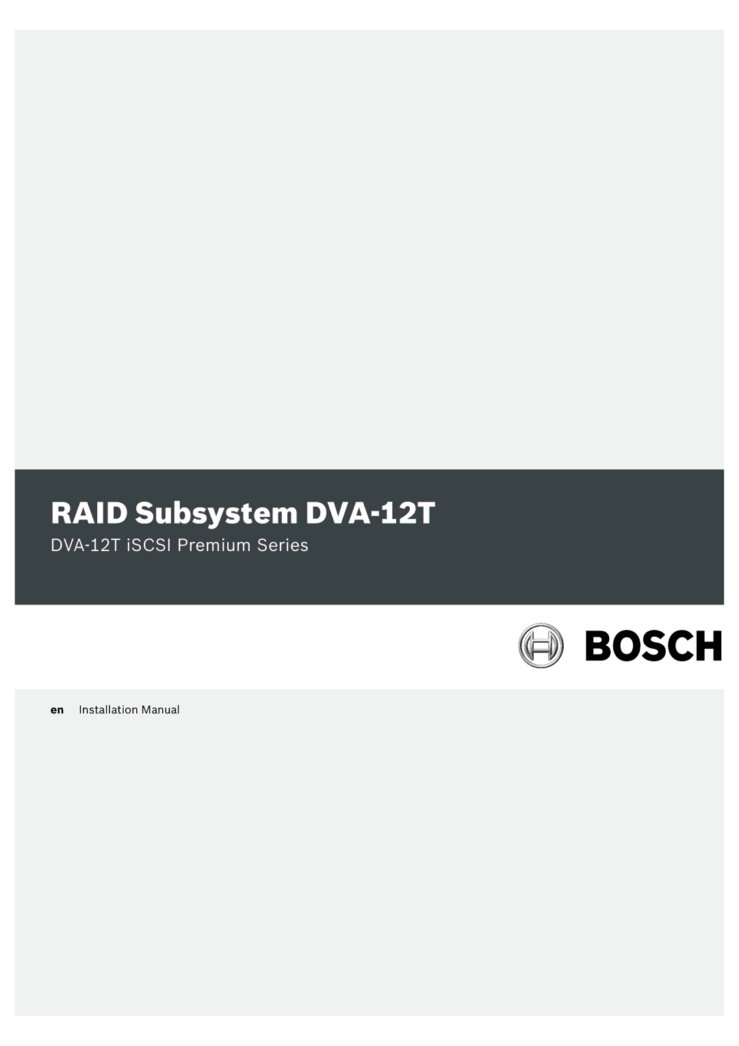 Bosch Appliances installation manual RAID Subsystem DVA-12T 