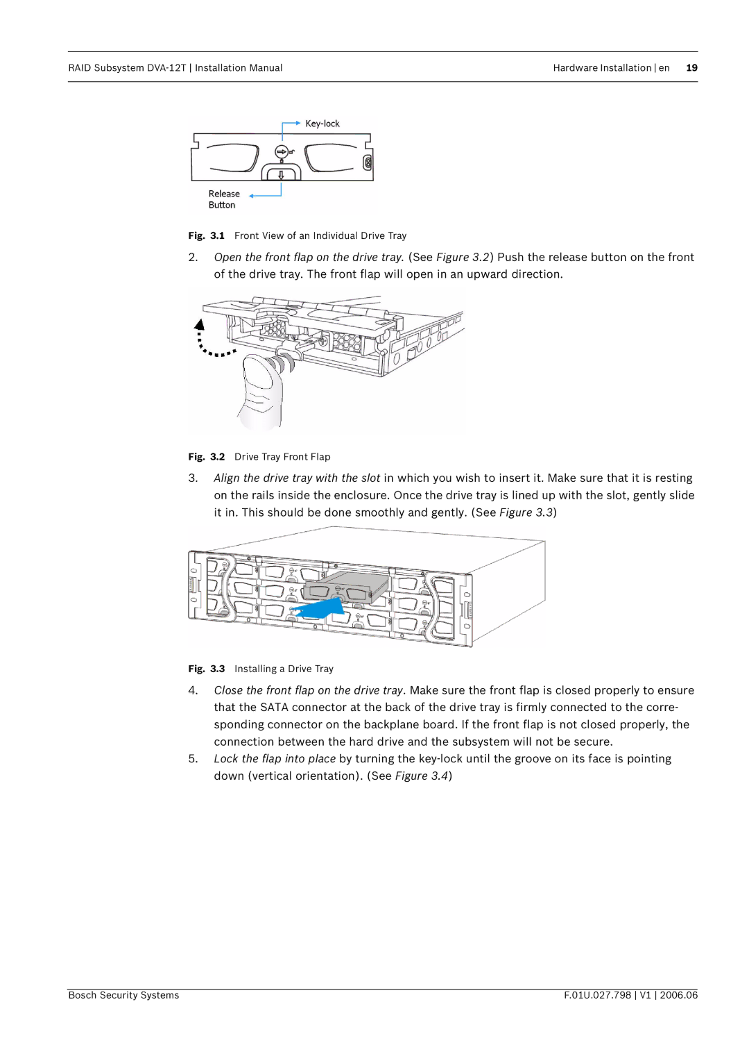 Bosch Appliances DVA-12T installation manual Front View of an Individual Drive Tray 