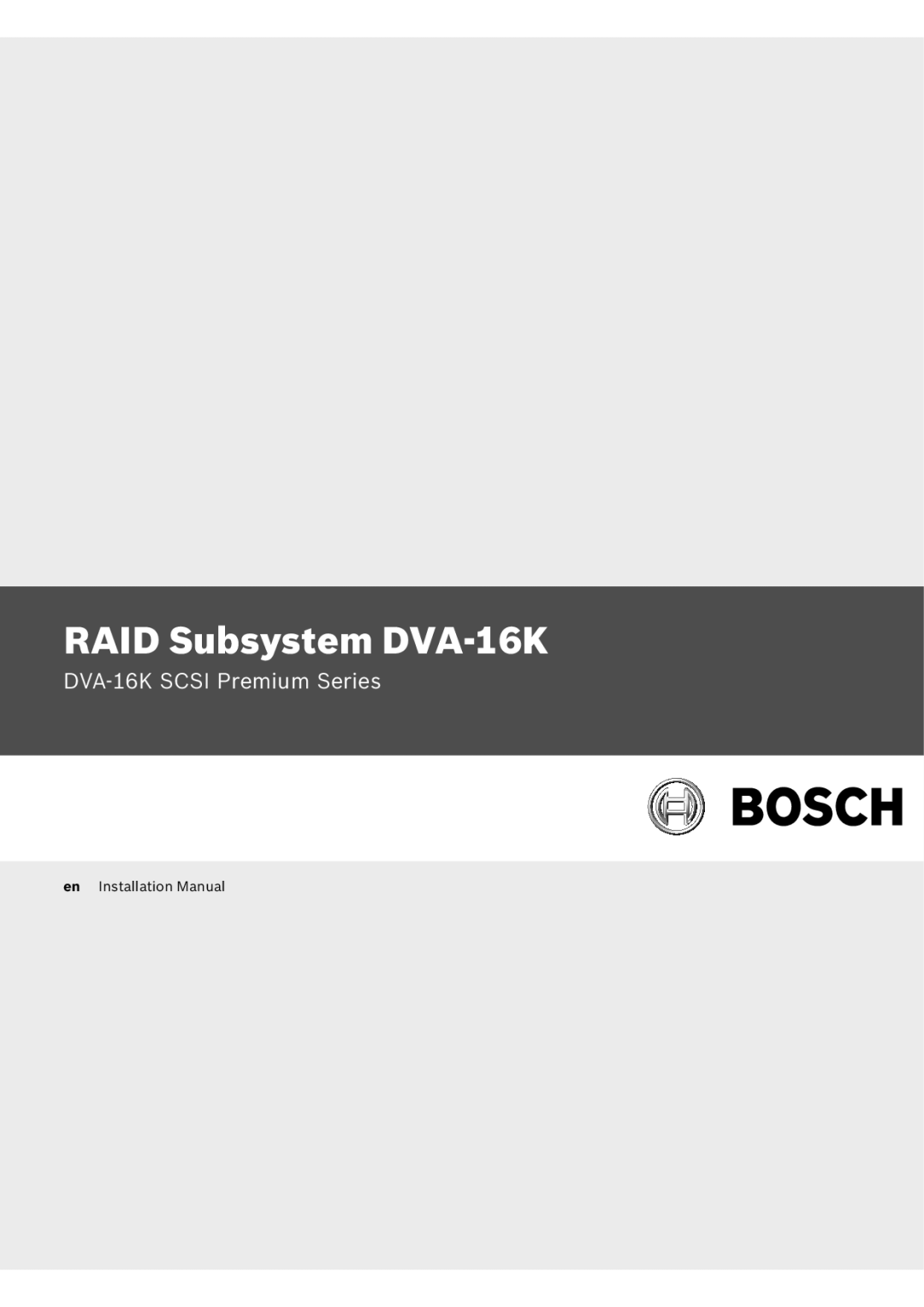 Bosch Appliances installation manual RAID Subsystem DVA-16K 