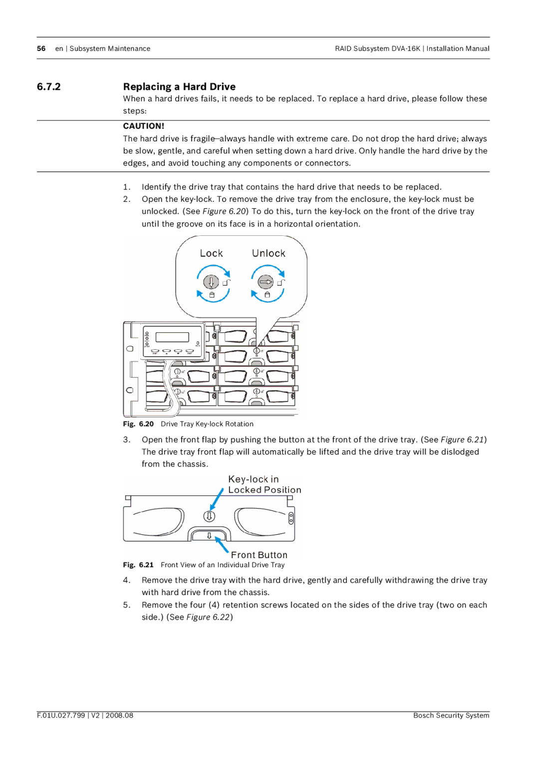 Bosch Appliances DVA-16K installation manual Replacing a Hard Drive, Drive Tray Key-lock Rotation 