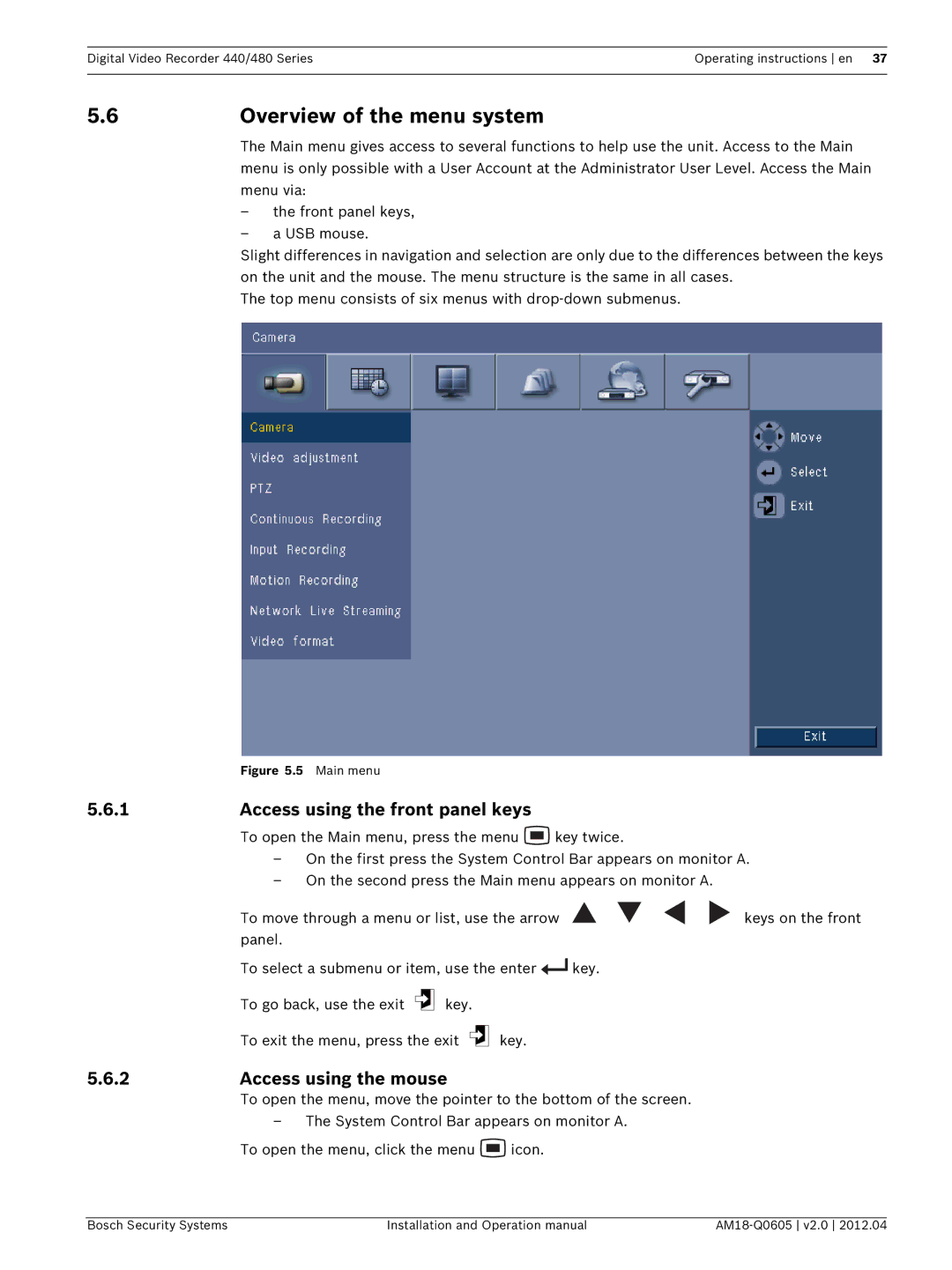 Bosch Appliances DVR 480, DVR 440 Overview of the menu system, Access using the front panel keys, Access using the mouse 