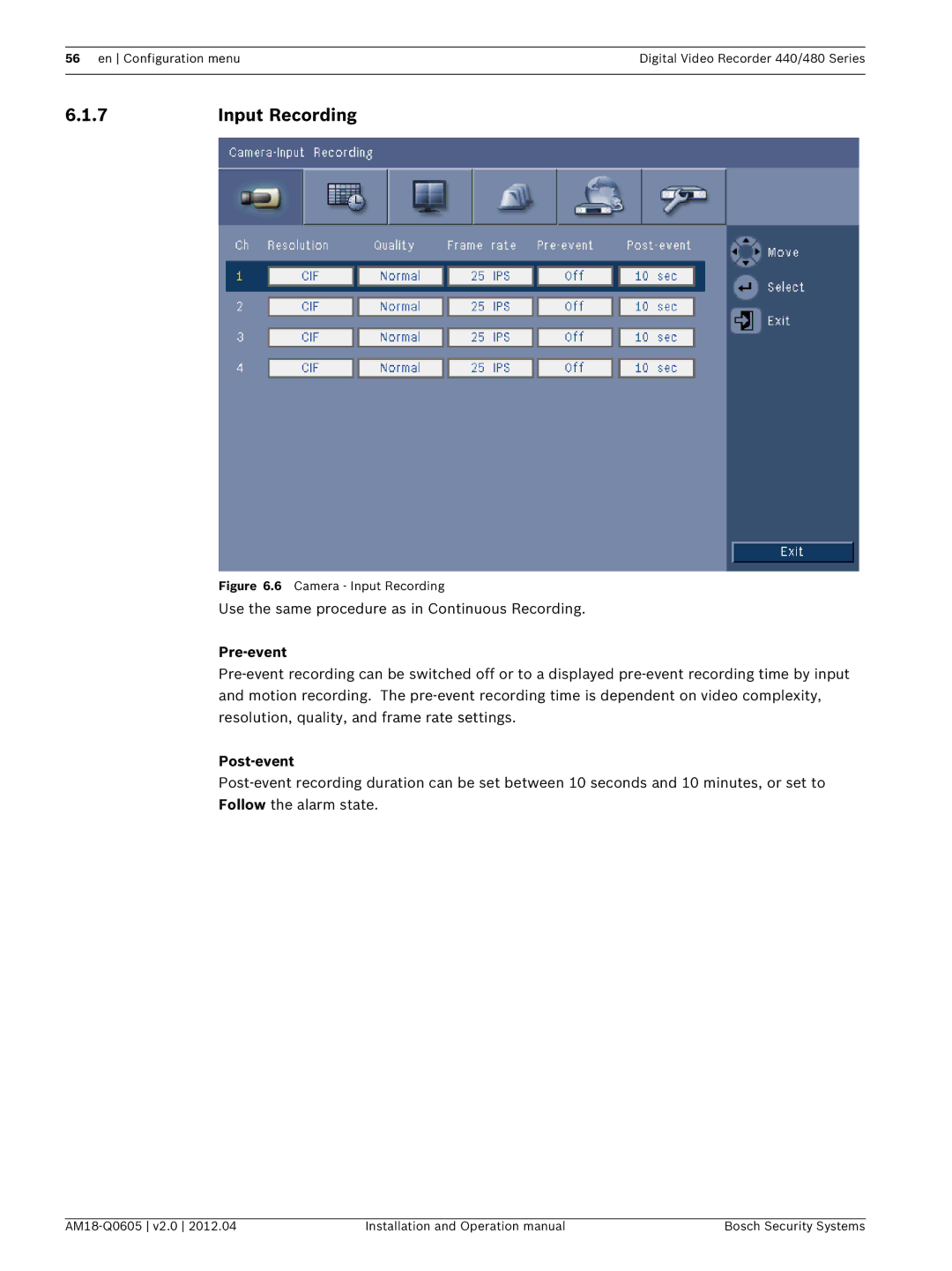 Bosch Appliances DVR 440 Input Recording, Use the same procedure as in Continuous Recording, Pre-event, Post-event 