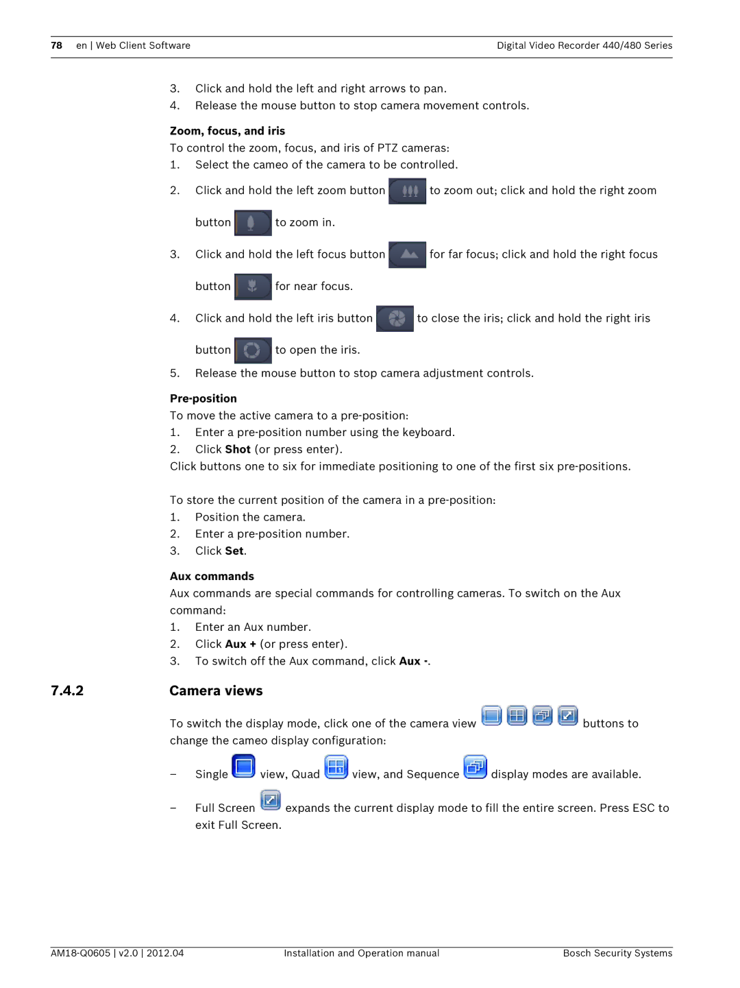 Bosch Appliances DVR 440, DVR 480 operation manual Camera views, Zoom, focus, and iris, Pre-position, Aux commands 
