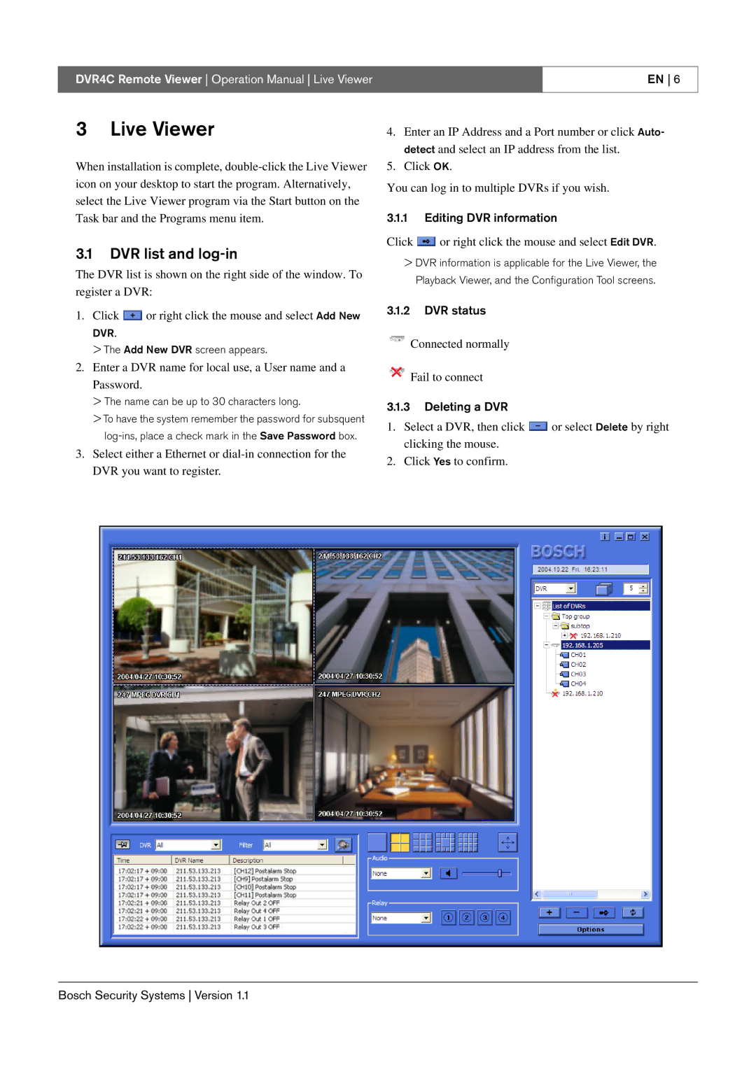Bosch Appliances DVR4C Live Viewer, DVR list and log-in, Editing DVR information, DVR status, Deleting a DVR 