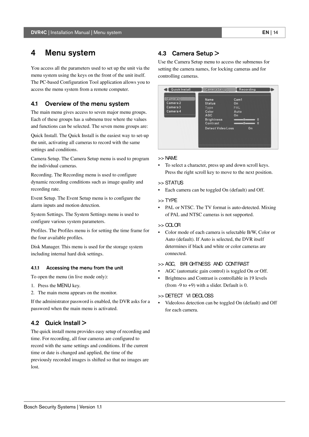 Bosch Appliances DVR4C installation manual Menu system, Overview of the menu system, Quick Install, Camera Setup 