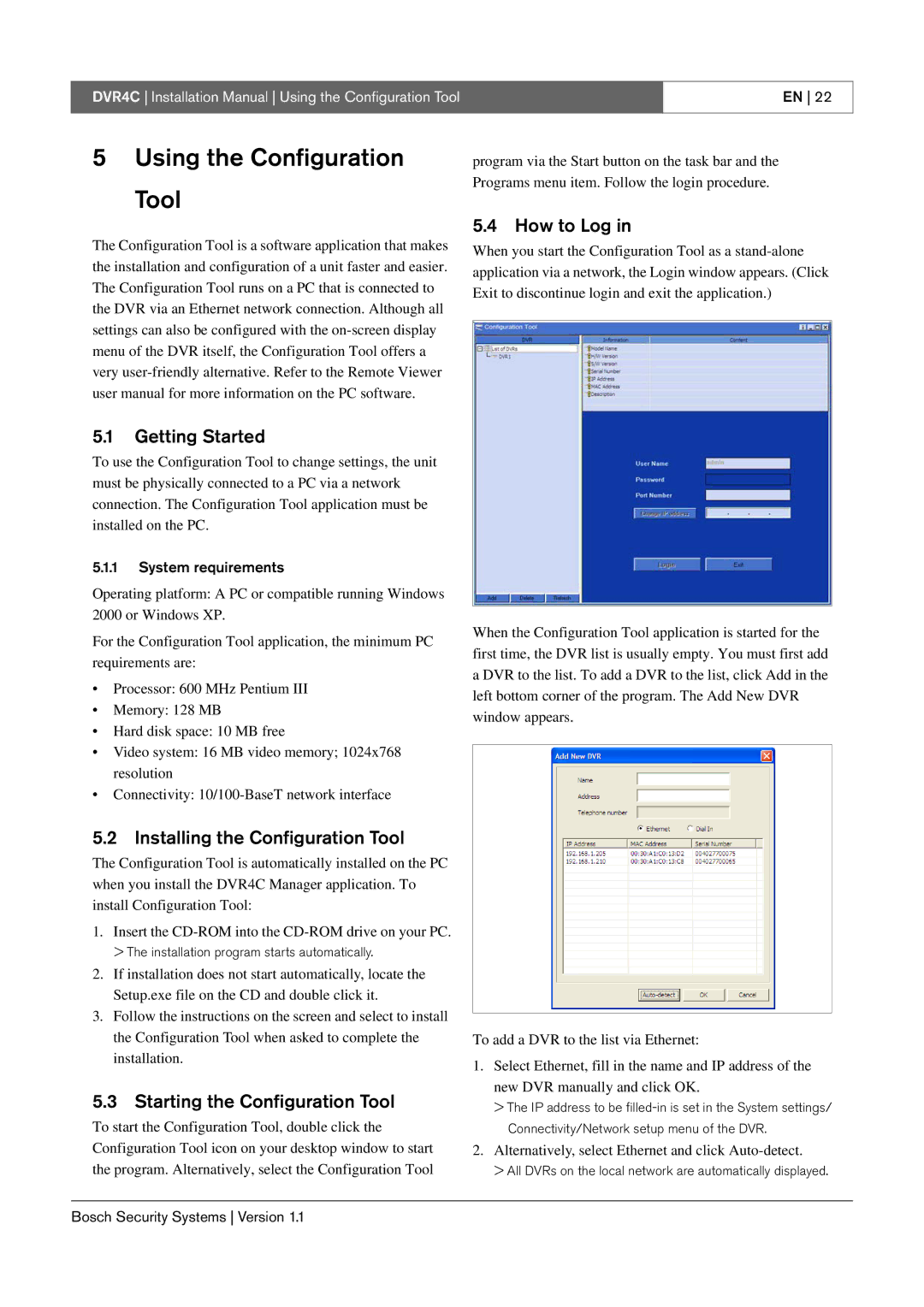 Bosch Appliances DVR4C Using the Configuration Tool, Getting Started, Installing the Configuration Tool, How to Log 