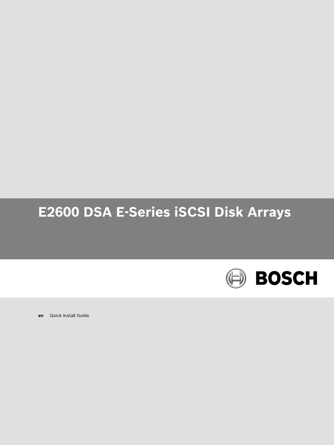 Bosch Appliances manual E2600 DSA E-Series iSCSI Disk Arrays 