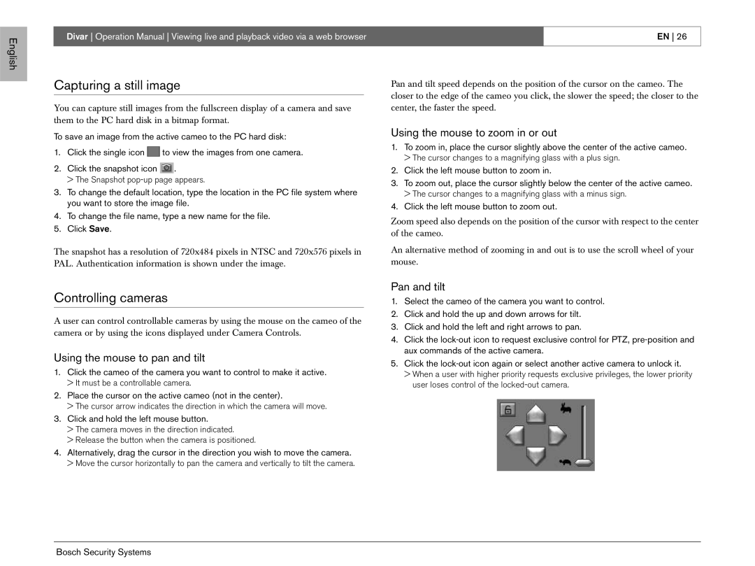 Bosch Appliances EN Capturing a still image, Controlling cameras, Using the mouse to zoom in or out, Pan and tilt 