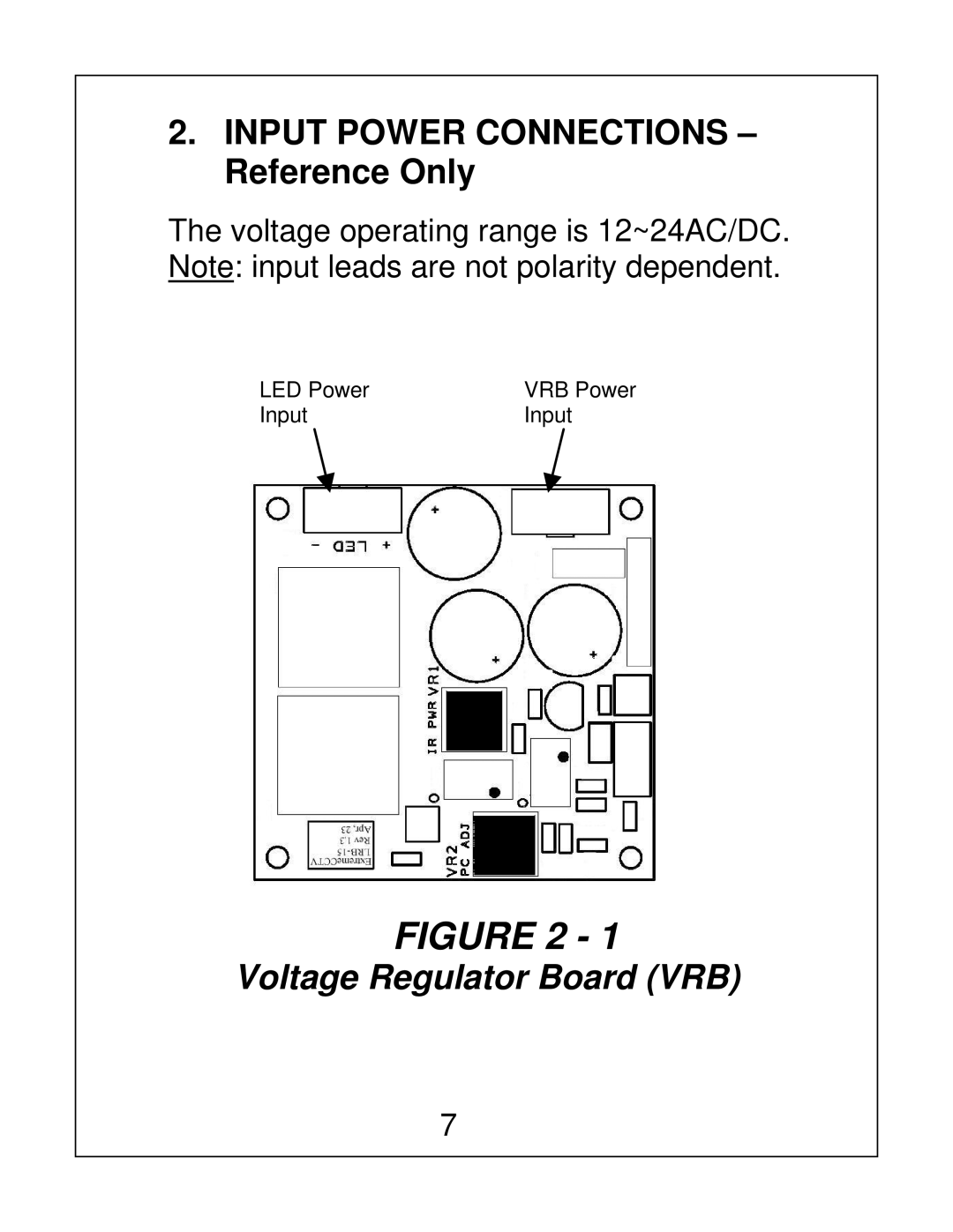 Bosch Appliances EX12LED installation instructions Input Power Connections Reference Only, Voltage Regulator Board VRB 