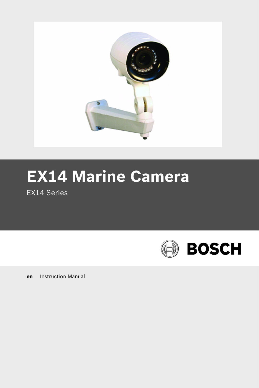 Bosch Appliances instruction manual EX14 Marine Camera 