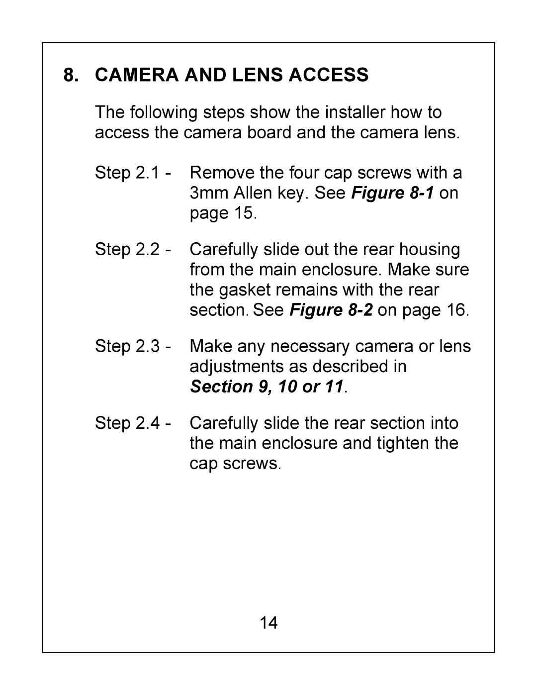 Bosch Appliances EX27 Camera and Lens Access, Remove the four cap screws with a 3mm Allen key. See -1on 