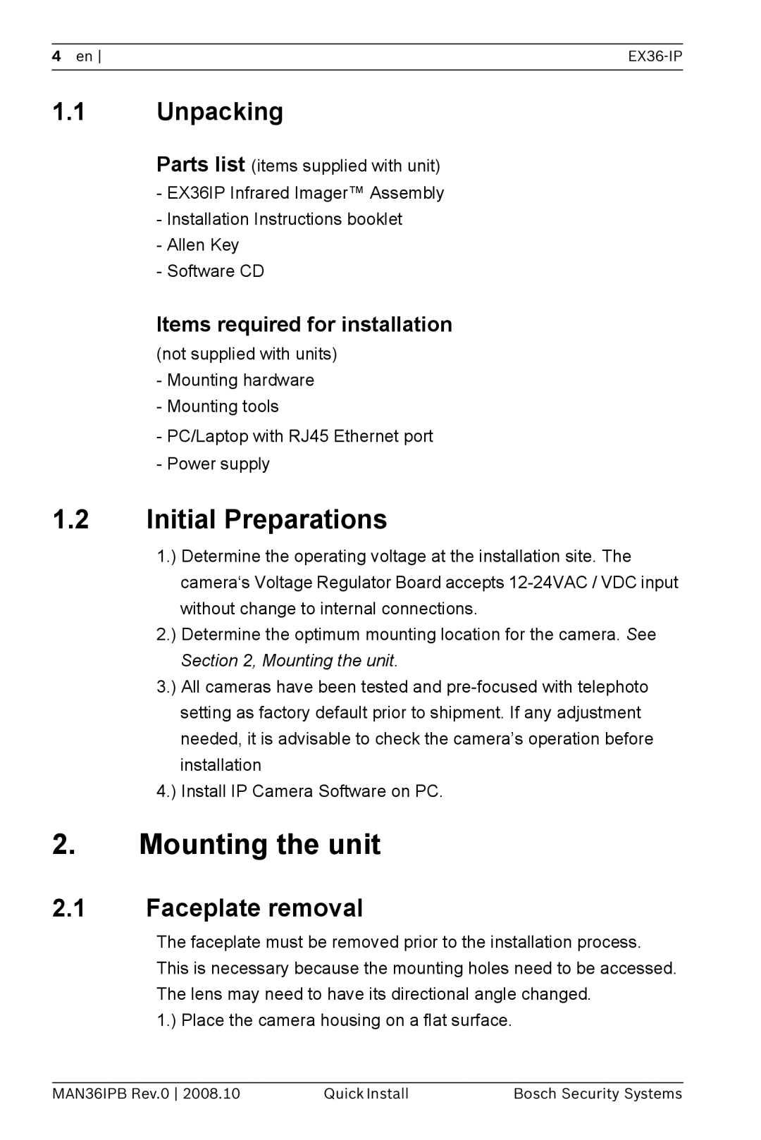 Bosch Appliances EX36-IP installation manual Unpacking, Faceplate removal 