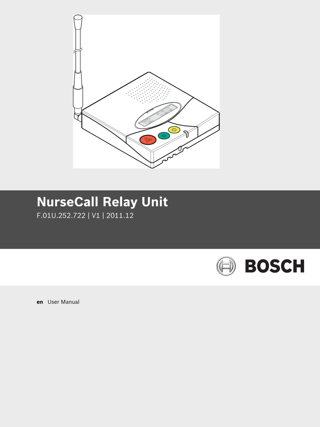 Bosch Appliances F.01U.252.722 user manual NurseCall Relay Unit 