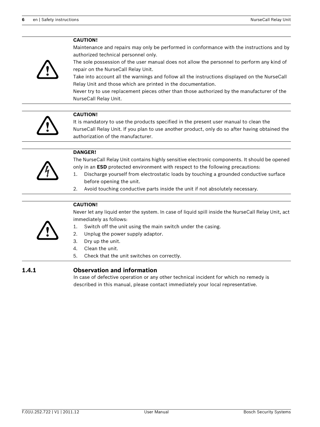 Bosch Appliances F.01U.252.722 user manual 1Observation and information 