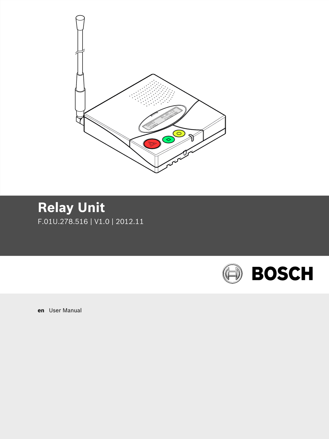 Bosch Appliances F.01U.278.516 user manual Relay Unit 