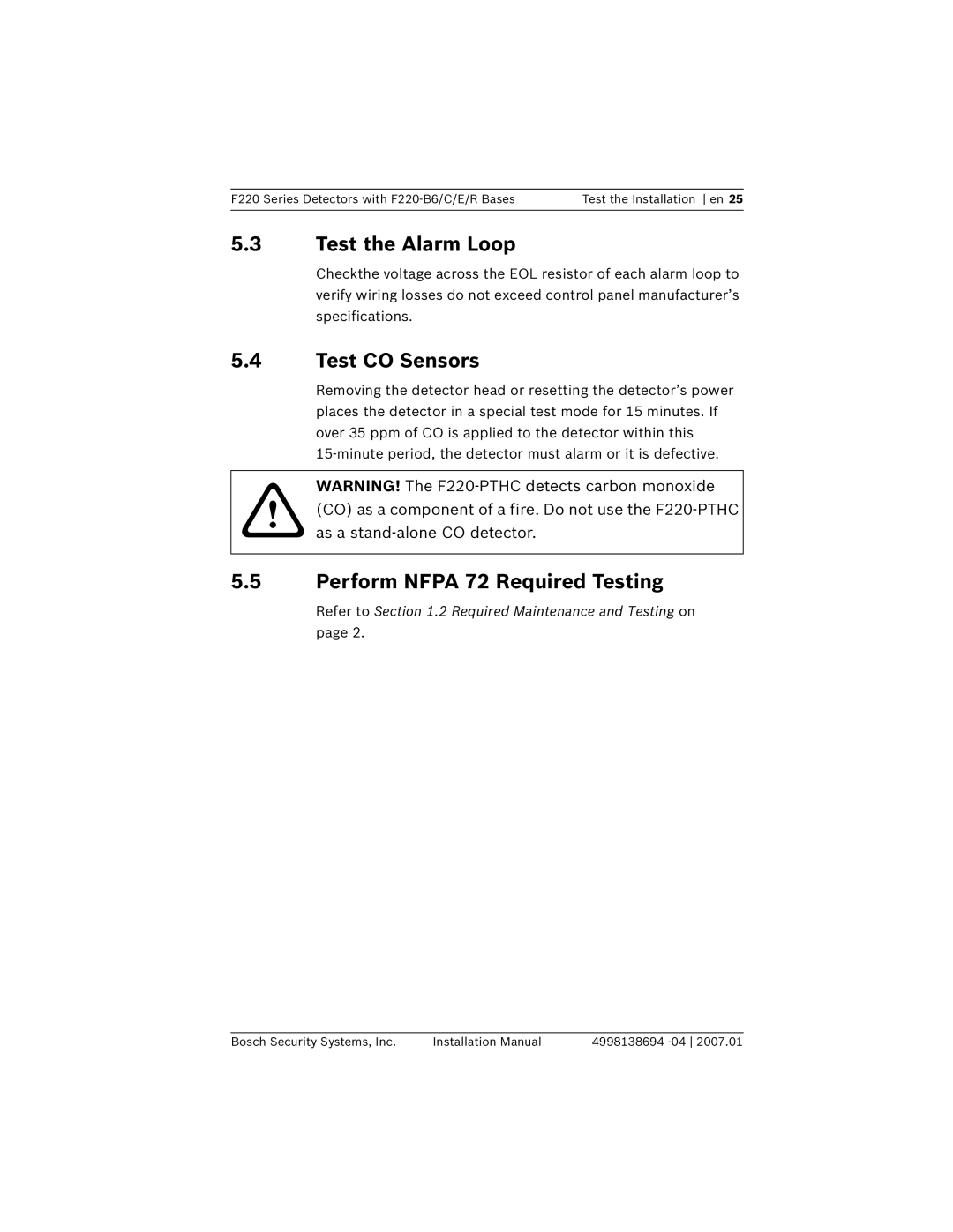 Bosch Appliances F220-B6 installation manual Test the Alarm Loop, Test CO Sensors, Perform Nfpa 72 Required Testing 