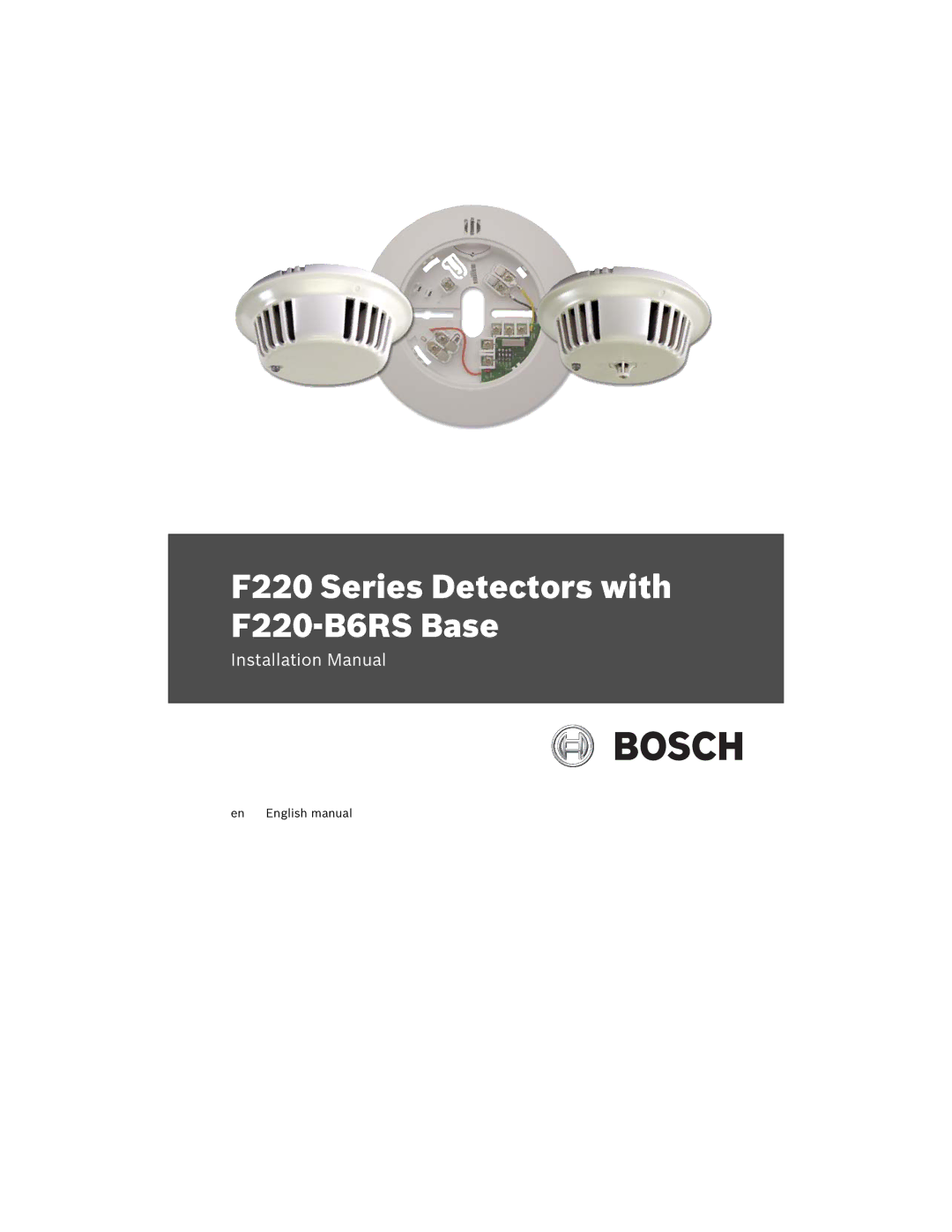 Bosch Appliances installation manual F220 Series Detectors with F220-B6RS Base 