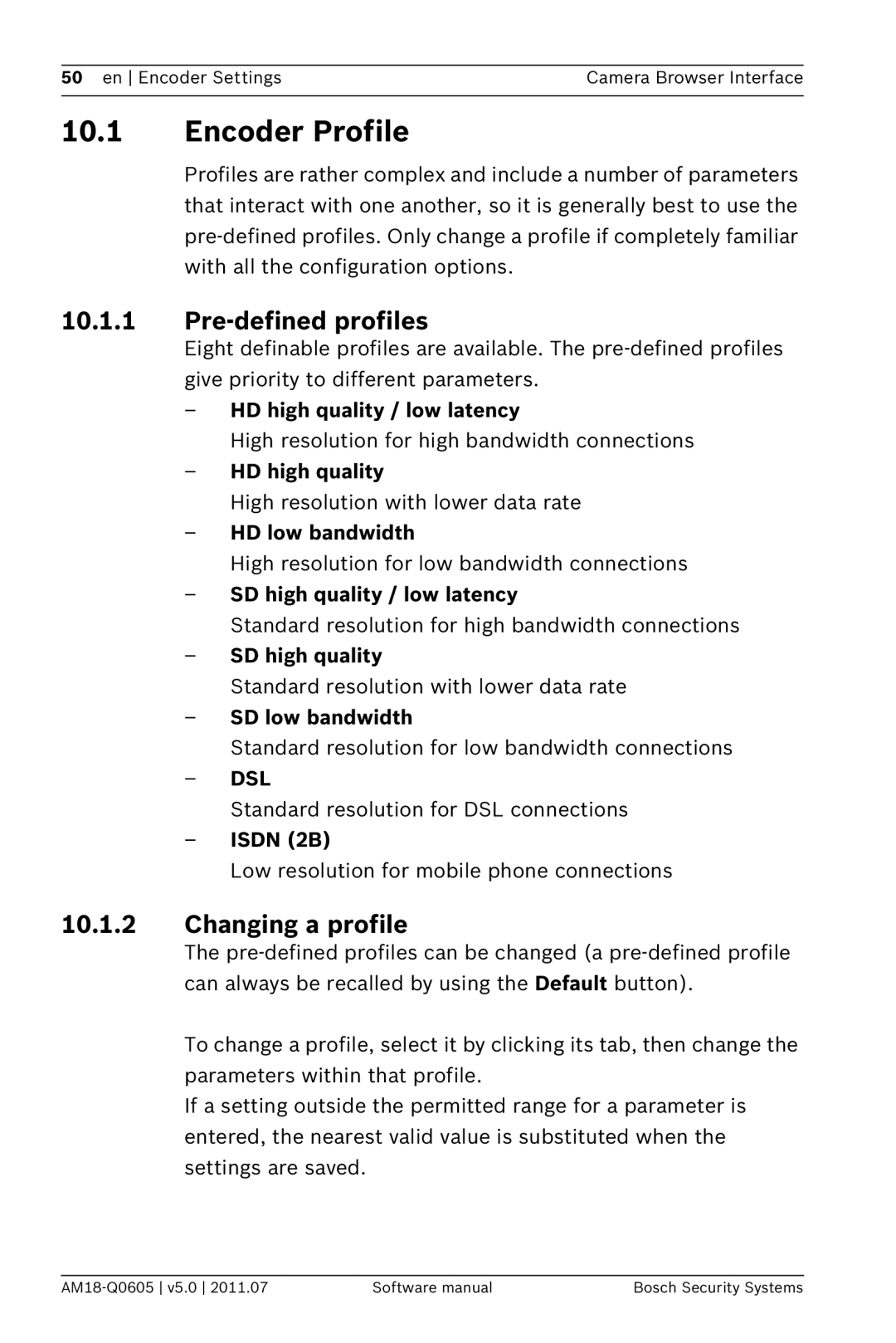 Bosch Appliances FW5 software manual Encoder Profile, Pre-defined profiles, Changing a profile 