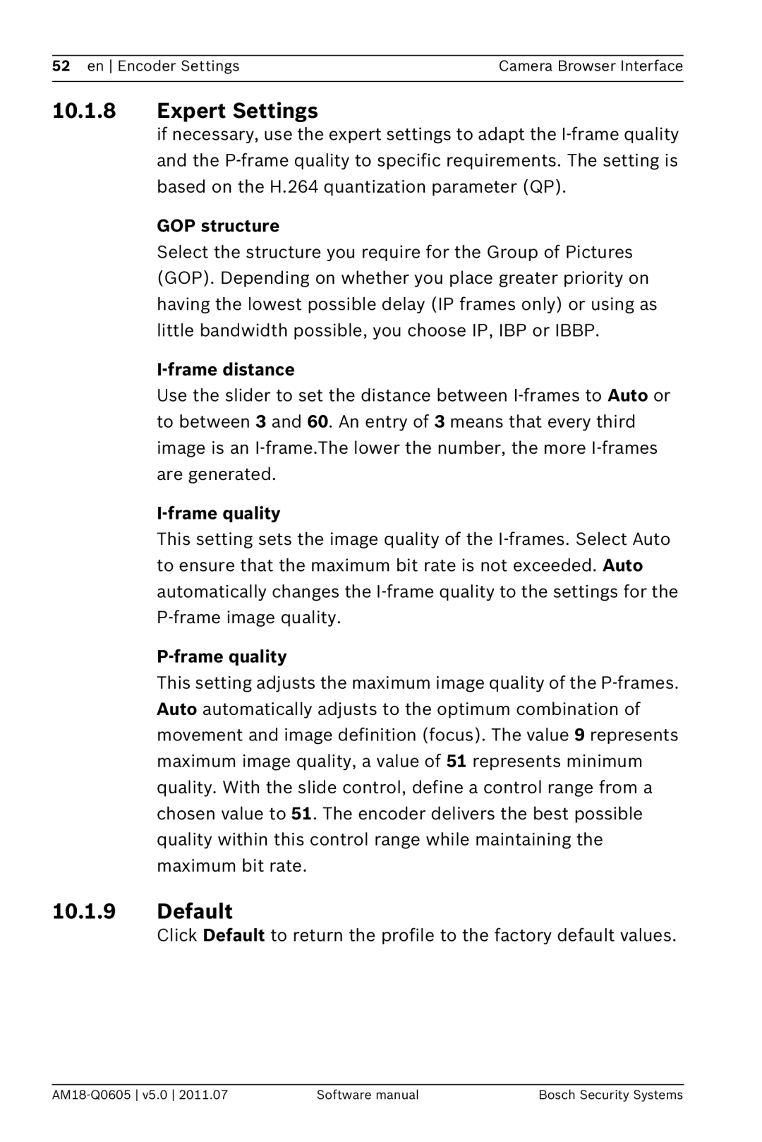 Bosch Appliances FW5 software manual Expert Settings, Default, GOP structure, Frame distance, Frame quality 