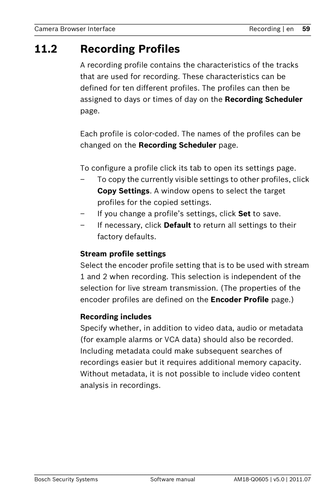 Bosch Appliances FW5 software manual Recording Profiles, Stream profile settings, Recording includes 