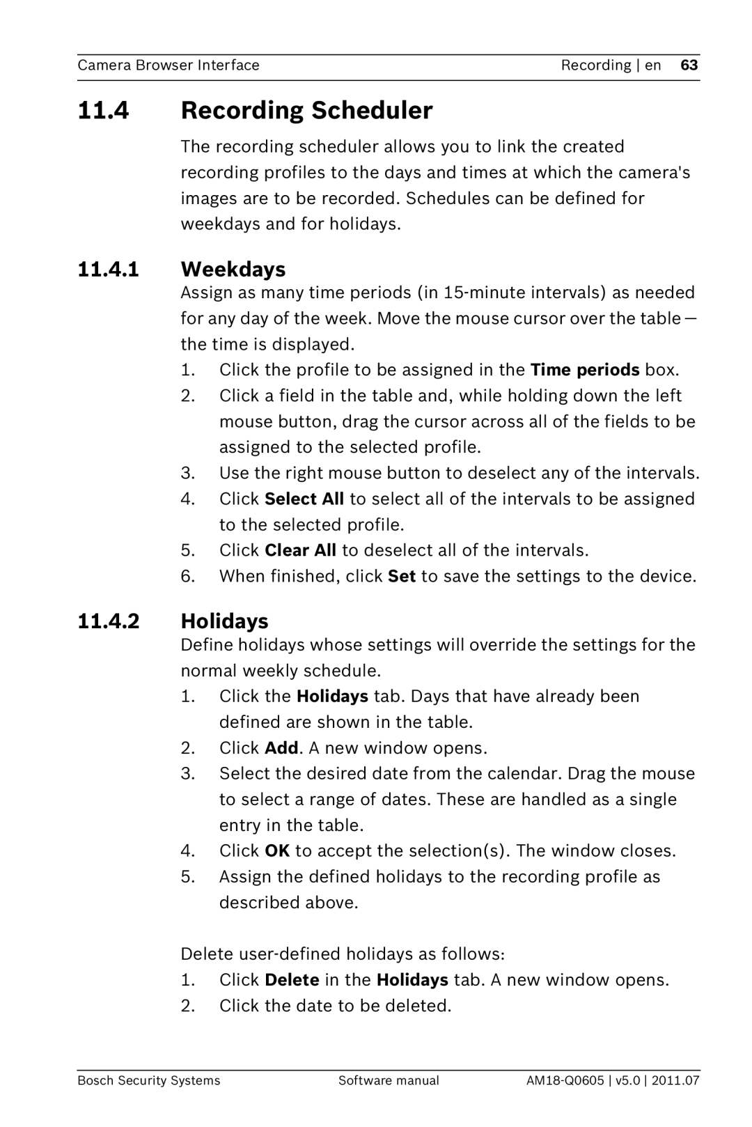 Bosch Appliances FW5 software manual Recording Scheduler, Weekdays, Holidays 