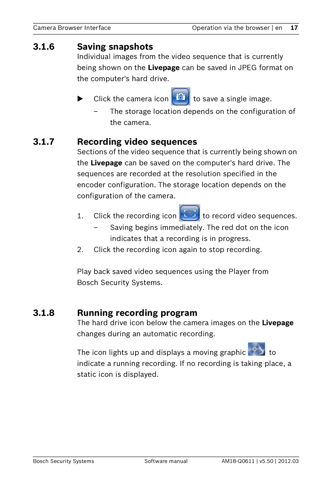 Bosch Appliances FW5.50 software manual Saving snapshots, Recording video sequences, Running recording program 