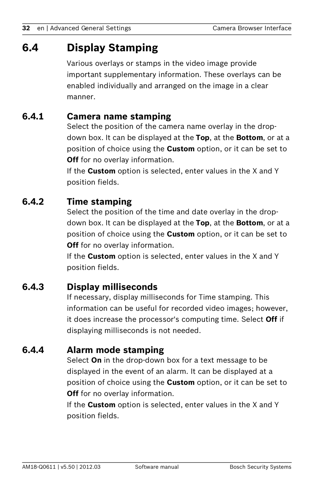 Bosch Appliances FW5.50 Display Stamping, Camera name stamping, Time stamping, Display milliseconds, Alarm mode stamping 