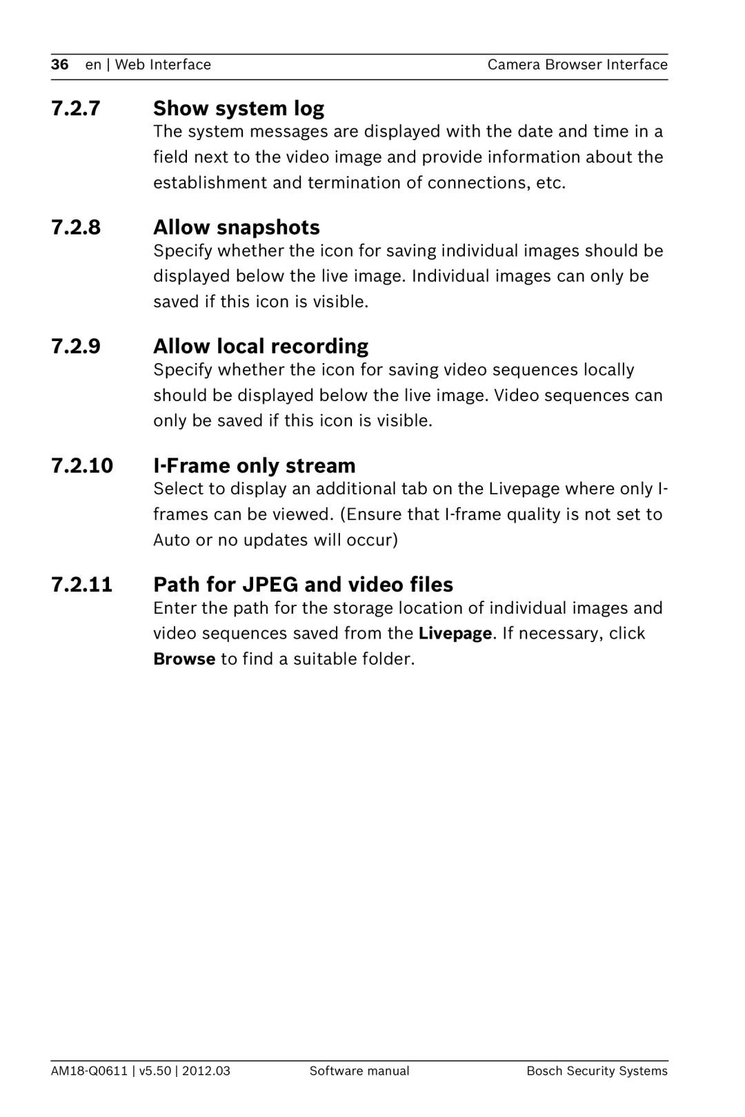 Bosch Appliances FW5.50 software manual Show system log, Allow snapshots, Allow local recording, Frame only stream 