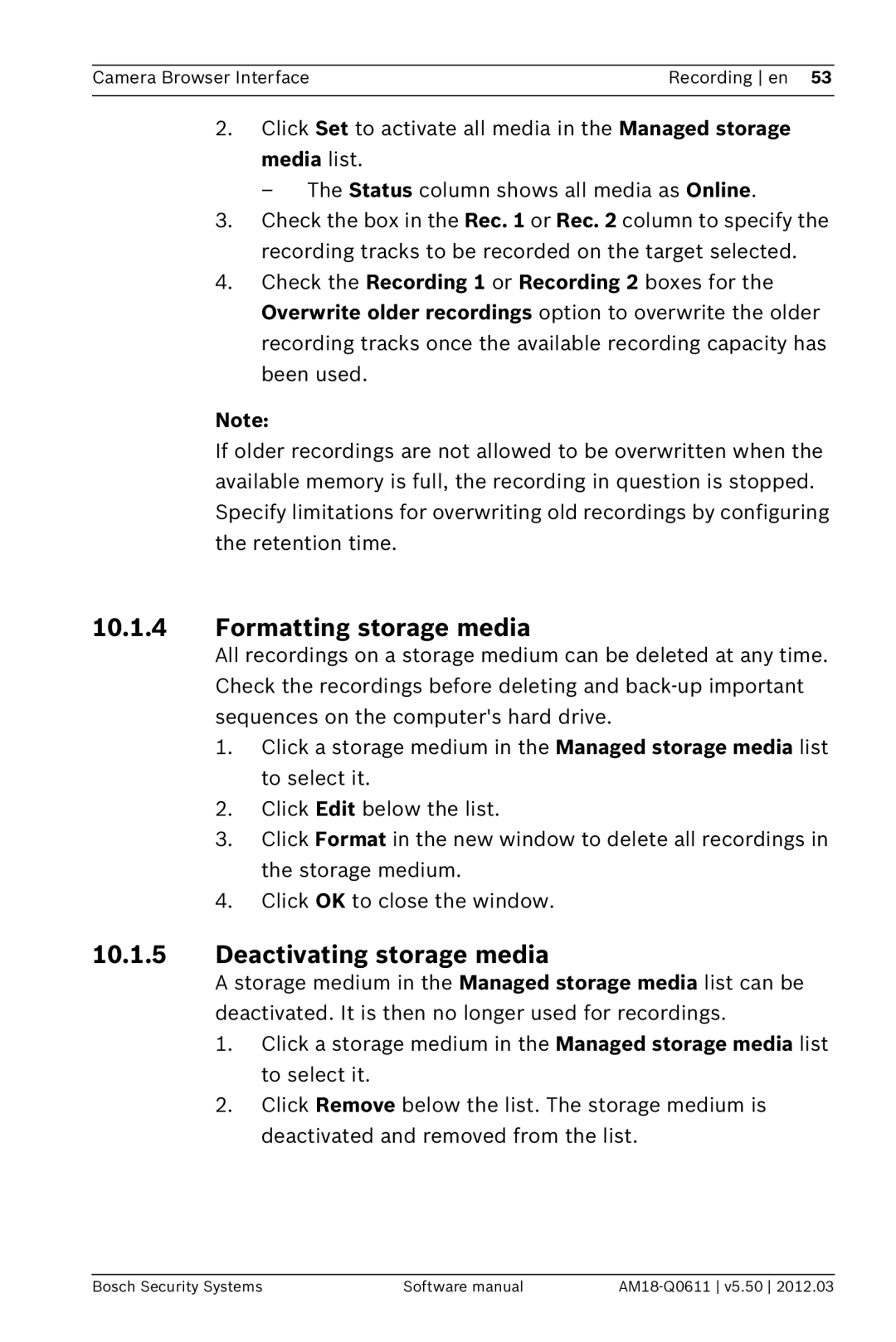 Bosch Appliances FW5.50 software manual Formatting storage media, Deactivating storage media 