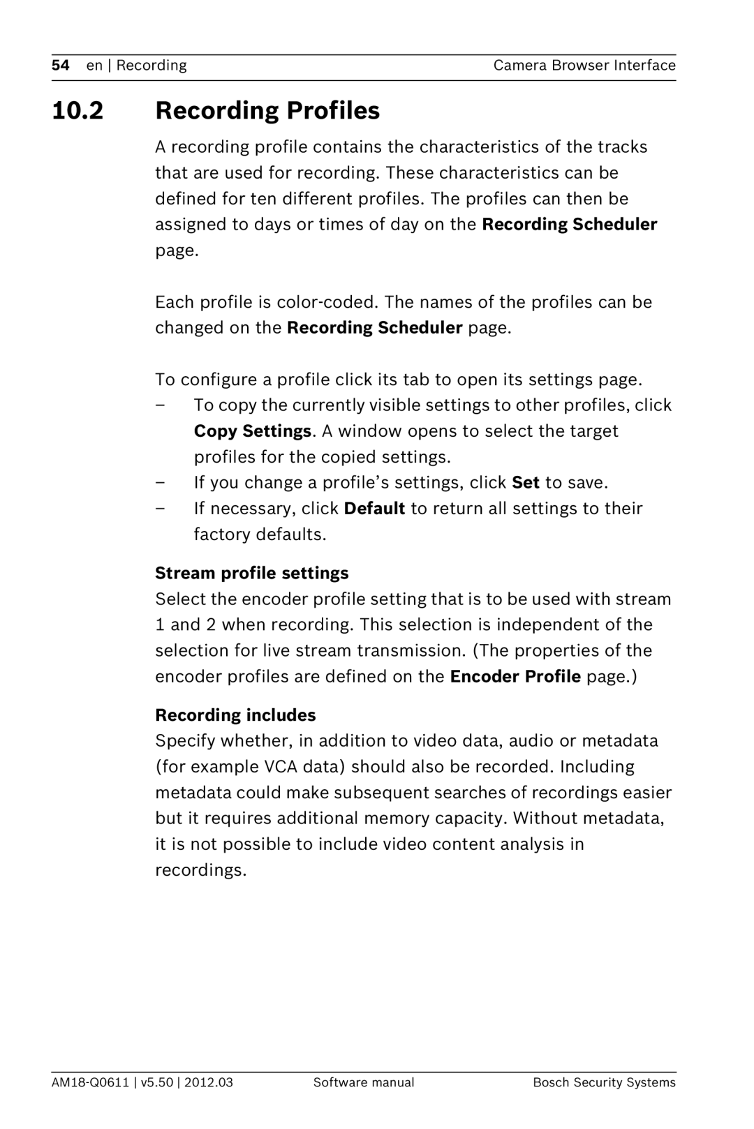 Bosch Appliances FW5.50 software manual Recording Profiles, Stream profile settings, Recording includes 