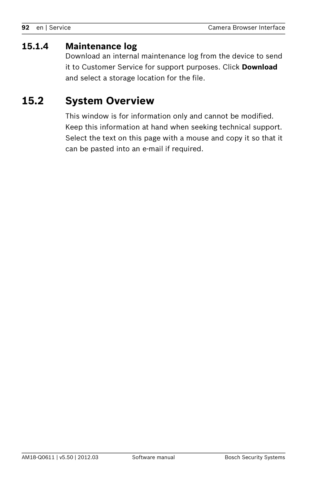 Bosch Appliances FW5.50 software manual System Overview, Maintenance log 