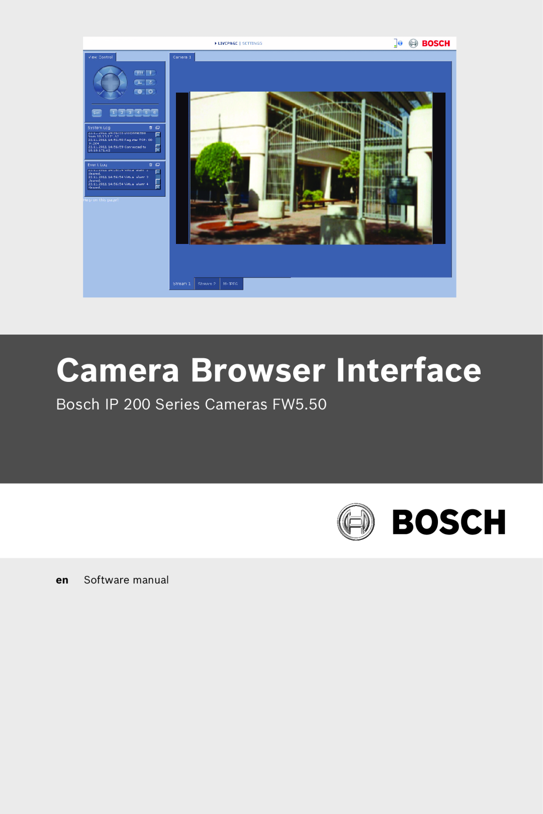 Bosch Appliances software manual Camera Browser Interface, Bosch IP 200 Series Cameras FW5.50, en Software manual 