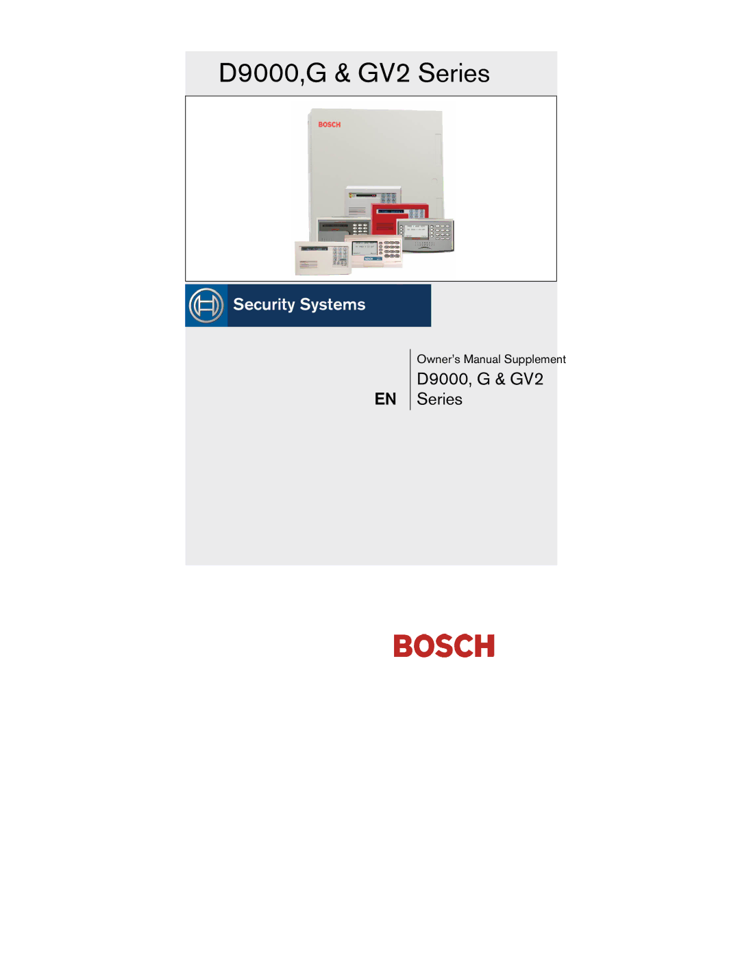 Bosch Appliances owner manual D9000,G & GV2 Series, D9000, G & GV2 Series 