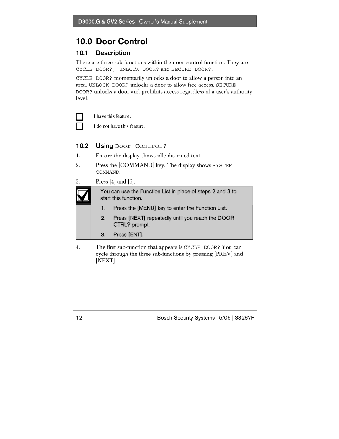 Bosch Appliances G, D9000 owner manual Using Door Control? 