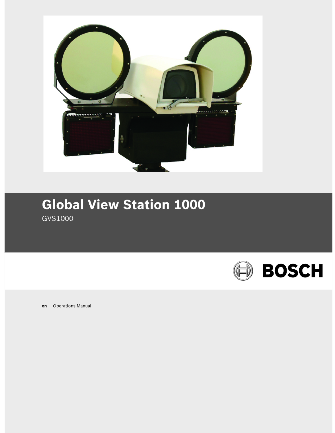 Bosch Appliances GVS1000 manual Global View Station 