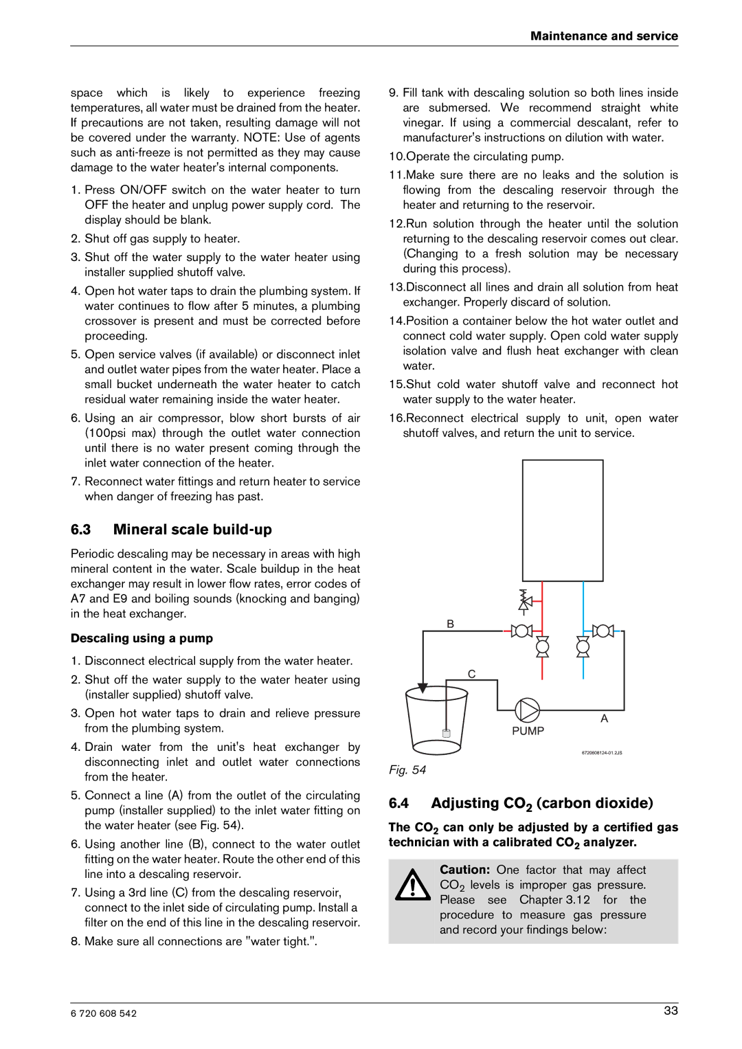 Bosch Appliances GWH 2700 ES LP, ESVVT manual Mineral scale build-up, Adjusting CO2 carbon dioxide, Descaling using a pump 