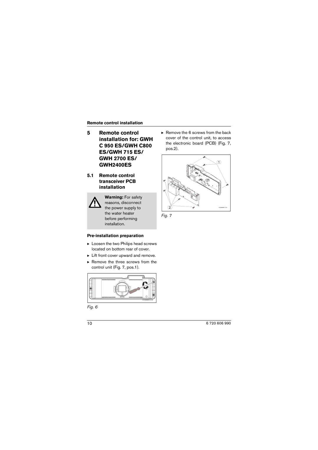 Bosch Appliances GWH-635-ESO, 2400ES, 2700ES, 715ES, C800ES manual Before performing installation 