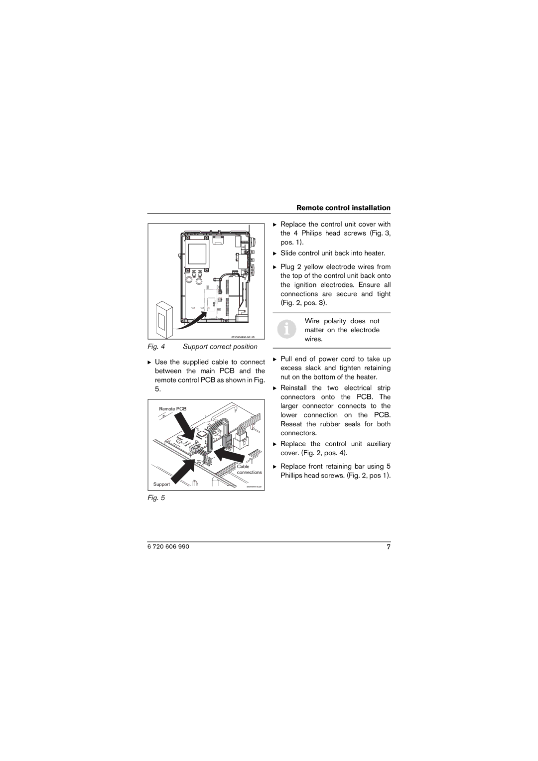 Bosch Appliances 2700ES, GWH-635-ESO, 2400ES, 715ES, C800ES manual Support correct position 