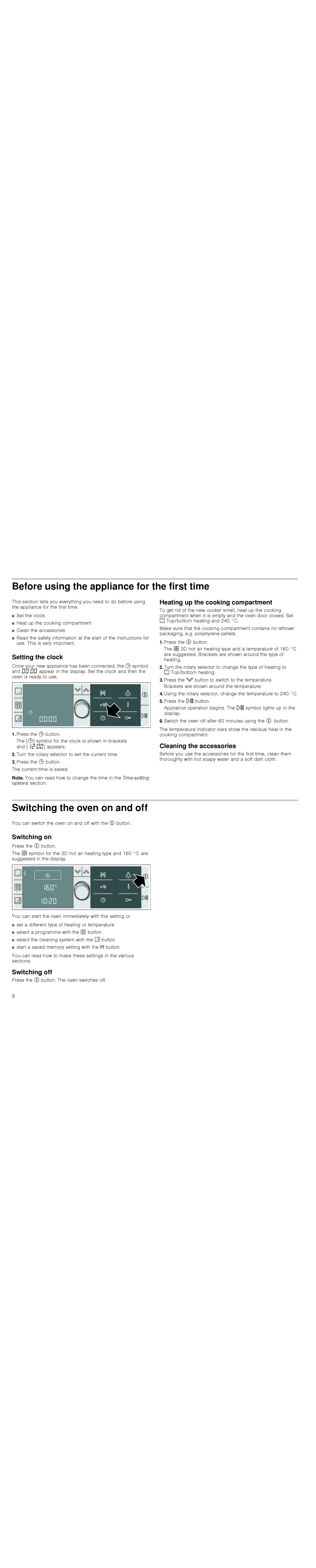 Bosch Appliances HBA36B6.0W instruction manual Before using the appliance for the first time, Switching the oven on and off 