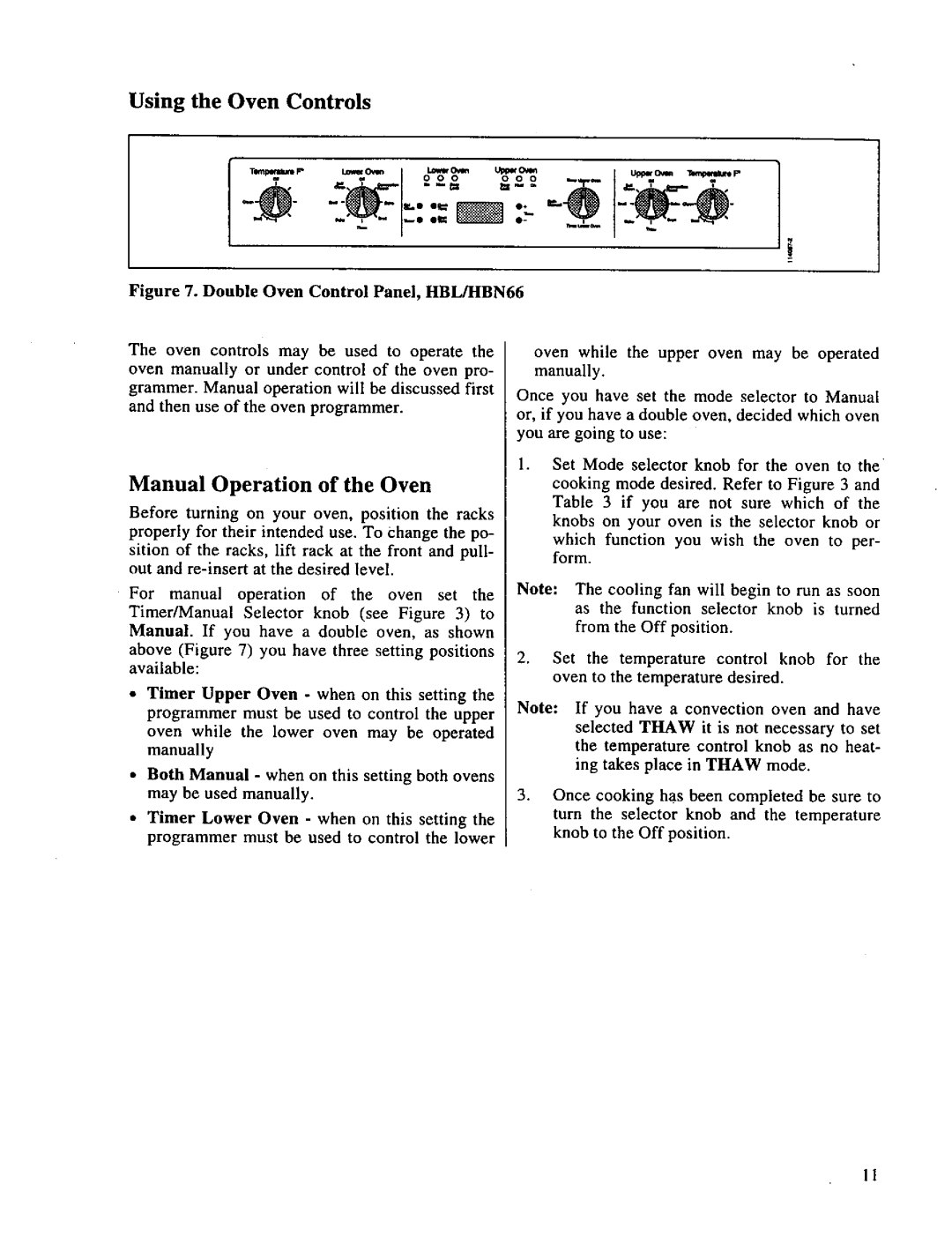 Bosch Appliances HBL 63, HBL 64, HBL 65 manuel dutilisation Using the Oven Controls, Manual Operation of the Oven 