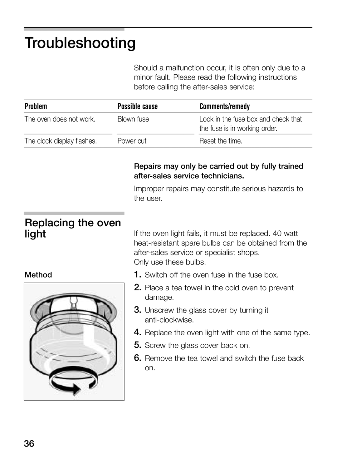 Bosch Appliances HBN 43M 550 A manual Troubleshooting, Replacing the oven light, Problem Possible cause Comments/remedy 