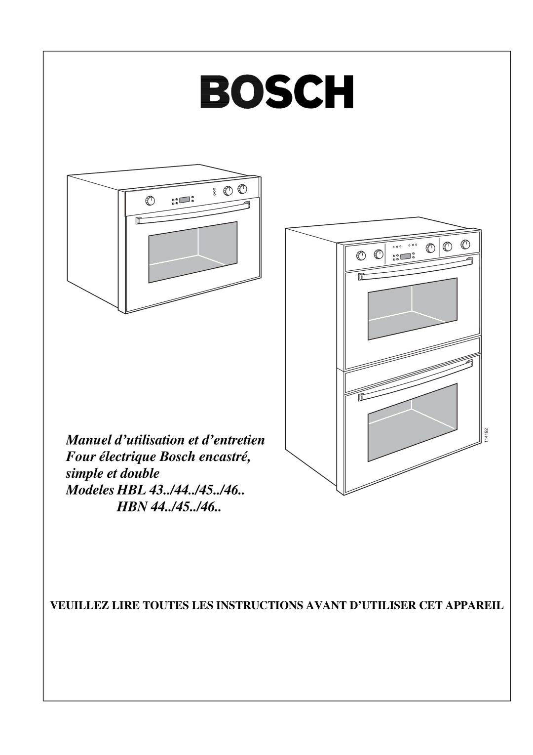 Bosch Appliances HBN 46, HBN 45, HBN 44, HBL 45, HBL 44, HBL 46 manuel dutilisation Manuel d’utilisation et d’entretien 