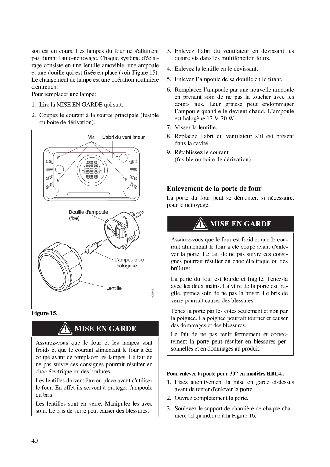 Bosch Appliances HBN 45, HBN 46, HBN 44, HBL 45, HBL 44, HBL 46 manuel dutilisation Enlevement de la porte de four 